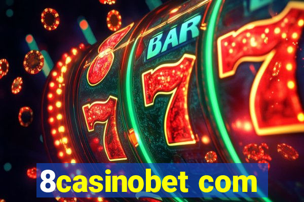 8casinobet com